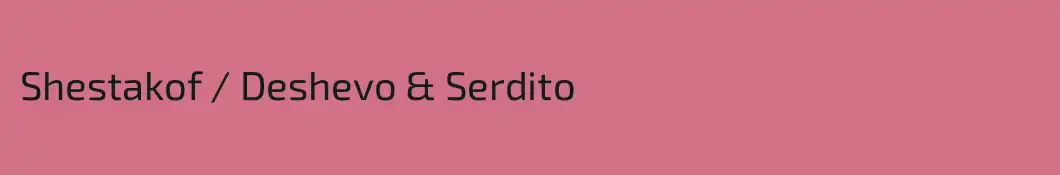 Shestakof / Deshevo & Serdito